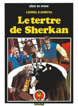 Tartafouille Tome 3 - Patrimoine Glénat 90 - Le Tertre de Sherkan