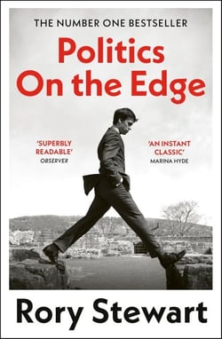 Politics On the Edge - The must-read #1 Sunday Times bestseller from the host of hit podcast The Rest Is Politics