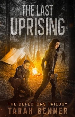 The Last Uprising - The Defectors Trilogy, #3