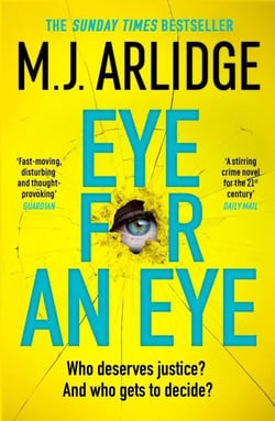 Eye for An Eye - The Richard &amp; Judy Winter 2024 Book Club thriller that will get everyone talking