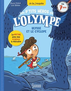 Les petits héros de l'Olympe - Ulysse et le cyclope - Je lis, j'enquête