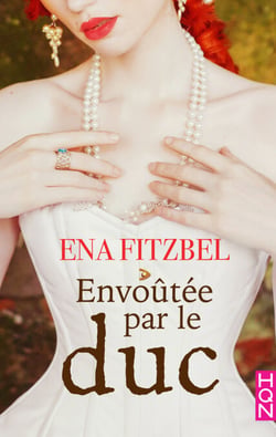 Envoûtée par le duc