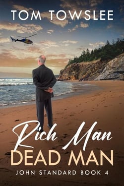 Rich Man Dead Man - John Standard, #4