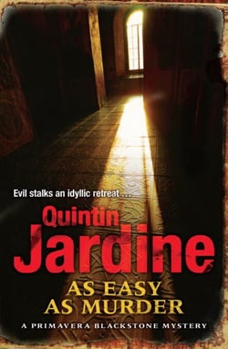 As Easy as Murder (Primavera Blackstone series, Book 3) - Suspicion and death in a thrilling crime novel