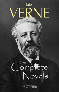 Jules Verne: The Collection (20.000 Leagues Under the Sea, Journey to the Interior of the Earth, Around the World in 80 Days, The Mysterious Island...)