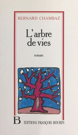 L'arbre de vies - Roman