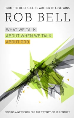 What We Talk About When We Talk About God