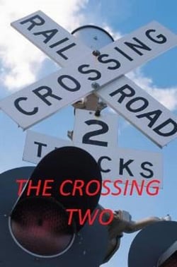 The Crossing 2