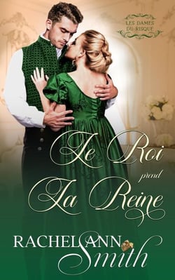 Le Roi Prend la Reine - Les Dames du Risque, #3
