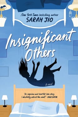 Insignificant Others - A Novel