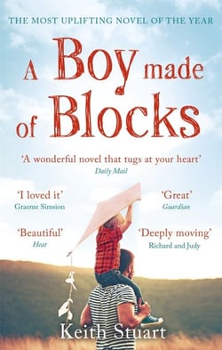 A Boy Made of Blocks - The most uplifting novel of the year