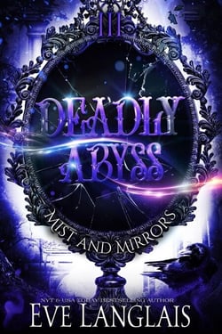 Deadly Abyss - Mist and Mirrors, #3