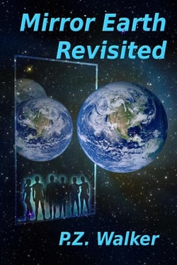 Mirror Earth Revisited - Mirror Earth, #2