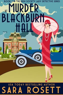 Murder at Blackburn Hall - High Society Lady Detective, #2