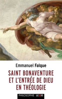 Saint Bonaventure et l'entrée de Dieu en théologie