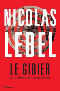 Le Gibier - Une meute ne lâche jamais sa proie
