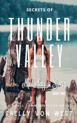Melody's Song - Secrets of Thunder Valley, #2