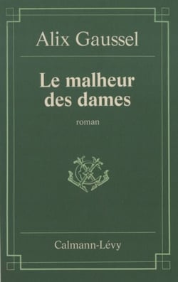 Le Malheur des dames