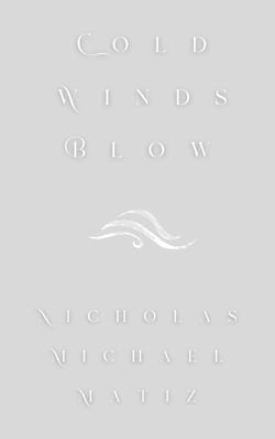 Cold Winds Blow