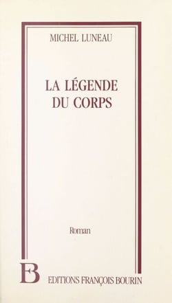 La légende du corps