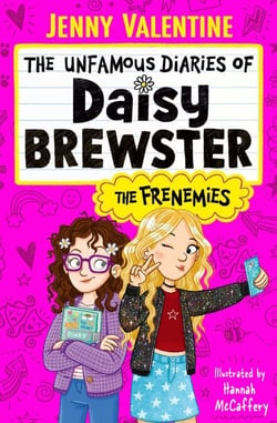 The Unfamous Diaries of Daisy Brewster: The Frenemies - The Frenemies