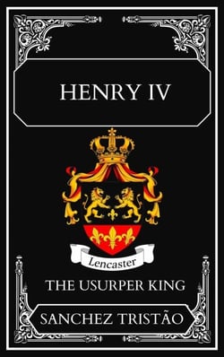 Henry IV: The Usurper King