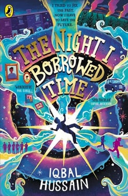 The Night I Borrowed Time - An uplifting and unforgettable time-travel adventure