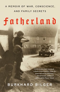 Fatherland - A Memoir of War, Conscience, and Family Secrets
