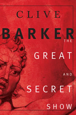 The Great and Secret Show - The First Book of the Art