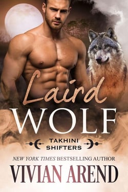 Laird Wolf: Takhini Shifters #2 - Northern Lights Shifters, #8