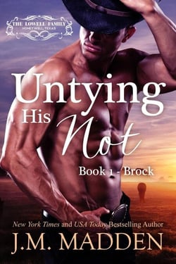 Untying His Not - The Lowells of Honeywell, Texas, #2