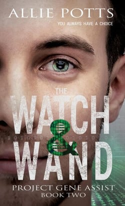 The Watch &amp; Wand - Project Gene Assist, #2