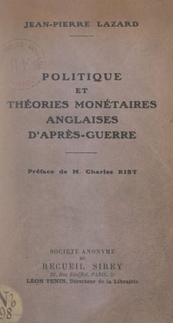 Politique et théories monétaires anglaises d'après-guerre