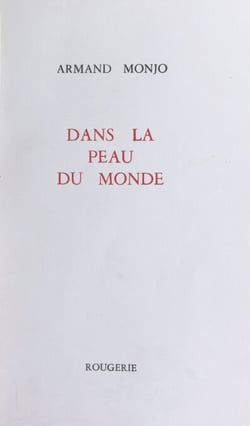 Dans la peau du monde