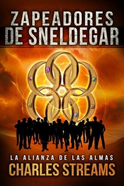 Zapeadores de Sneldegar - La Alianza de las Almas, #3