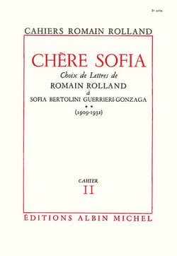 Chère Sofia - tome 2 - Choix de lettres de Romain Rolland à Sofia Bertolini Guerrieri-Gonzaga (1909-1932), cahier n°11