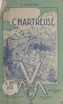 Chartreuse : guide historique et descriptif du pays de Chartreuse (1) - Promenades, excursions, ascensions