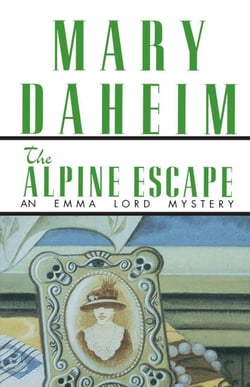 The Alpine Escape - An Emma Lord Mystery