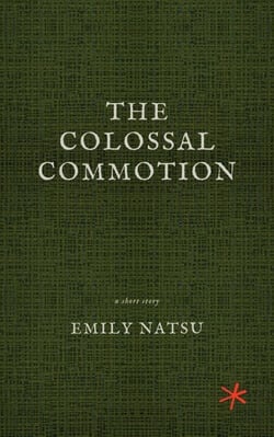 The Colossal Commotion