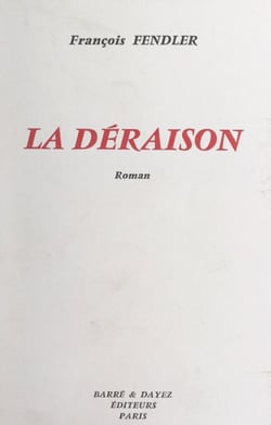 La déraison