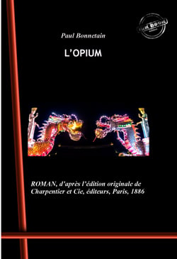 L’Opium. [Nouv. éd. revue et mise à jour]. - .