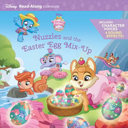 Whisker Haven Tales with the Palace Pets:: Nuzzles and the Easter Egg Mix-Up: Read-Along Storybook