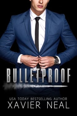 Bulletproof: A Forbidden Romantic Suspense Standalone Novel - Haworth Enterprises, #1