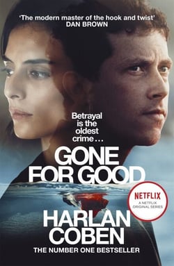 Gone for Good - From the Number One bestselling creator of the hit Netflix series Missing You
