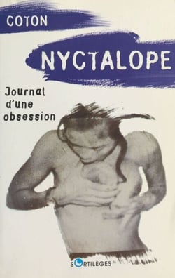 Nyctalope : journal d'une obsession