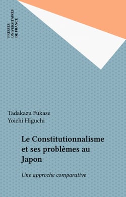 Le Constitutionnalisme et ses problèmes au Japon - Une approche comparative
