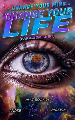Change Your Mind, Change Your Life