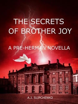 The Secrets of Brother Joy - Pre-Herman Novellas, #2