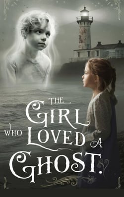 The Girl Who Loved a Ghost - Juvenile Fiction: Love &amp; Romance, #12
