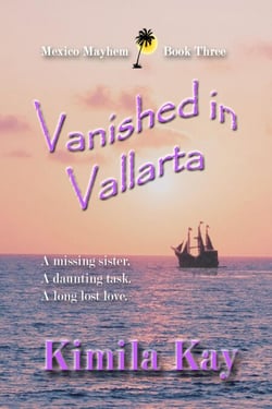 Vanished in Vallarta - Mexico Mayhem, #3